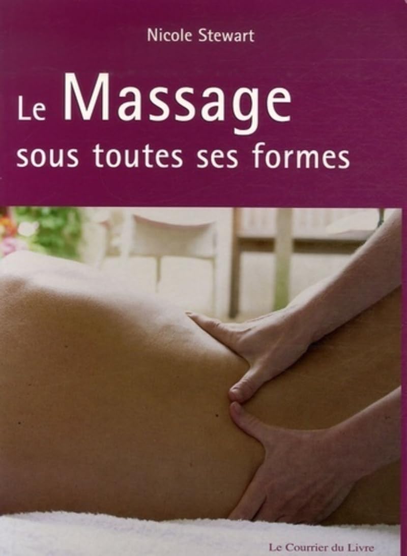 Le Massage sous toutes ses formes 9782702905869