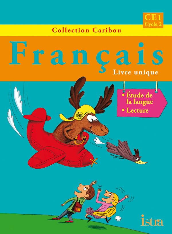 Caribou Français CE1 - Livre de l'élève - Edition 2012 9782011176325