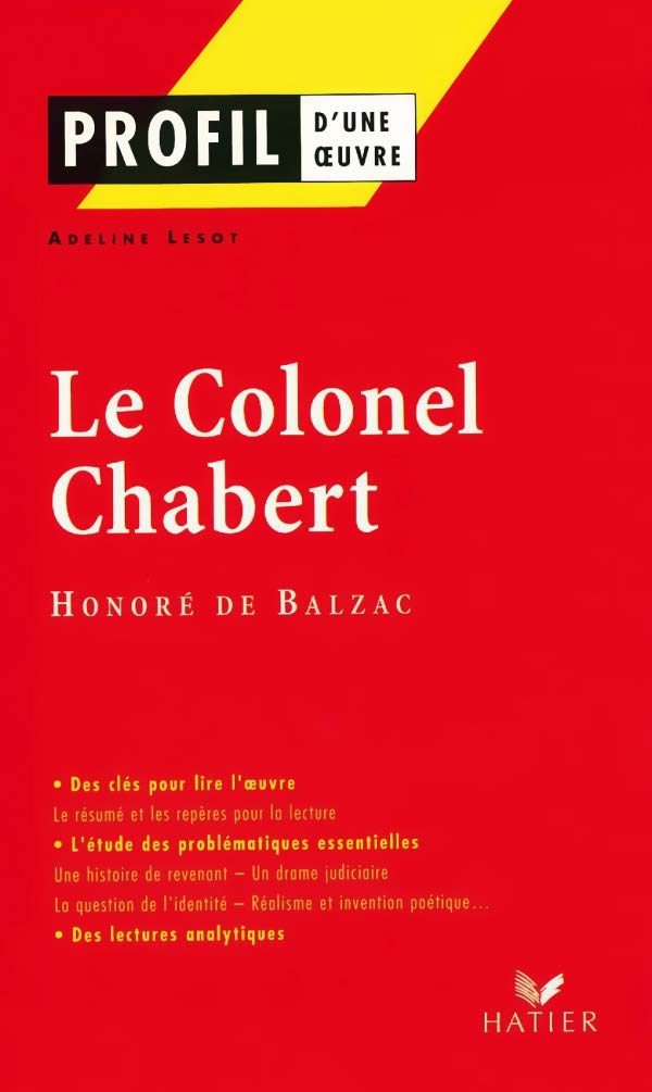 Profil d'une oeuvre : Le Colonel Chabert (1832), Honoré de Balzac 9782218731174