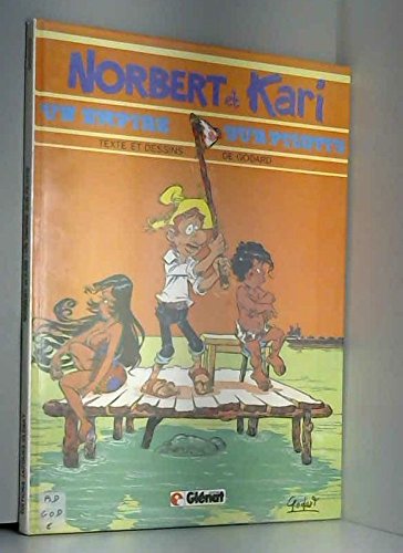 Un Empire sur pilotis (Norbert et Kari) 9782723402675