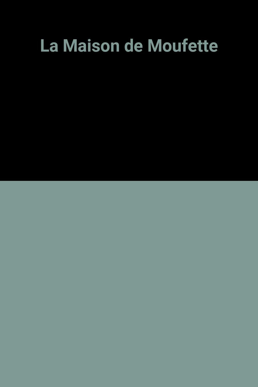 La Maison de Moufette 9782227721111