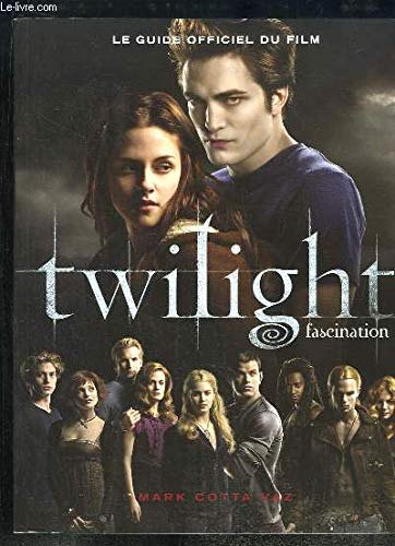 Twilight: Le Guide officiel du film 9782012018129