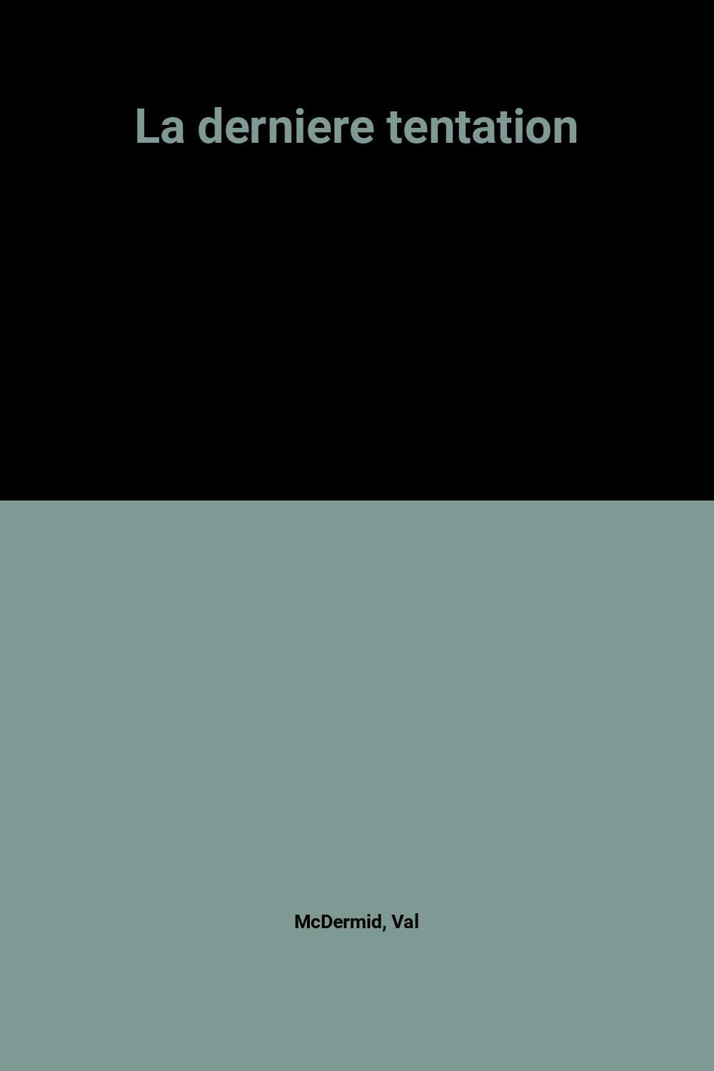 La derniere tentation 9782702883365