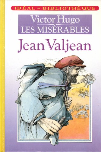 Les misérables Jean Valjean 9782010089008