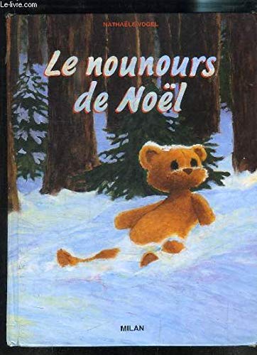 Le Nounours De Noel 9782867269172