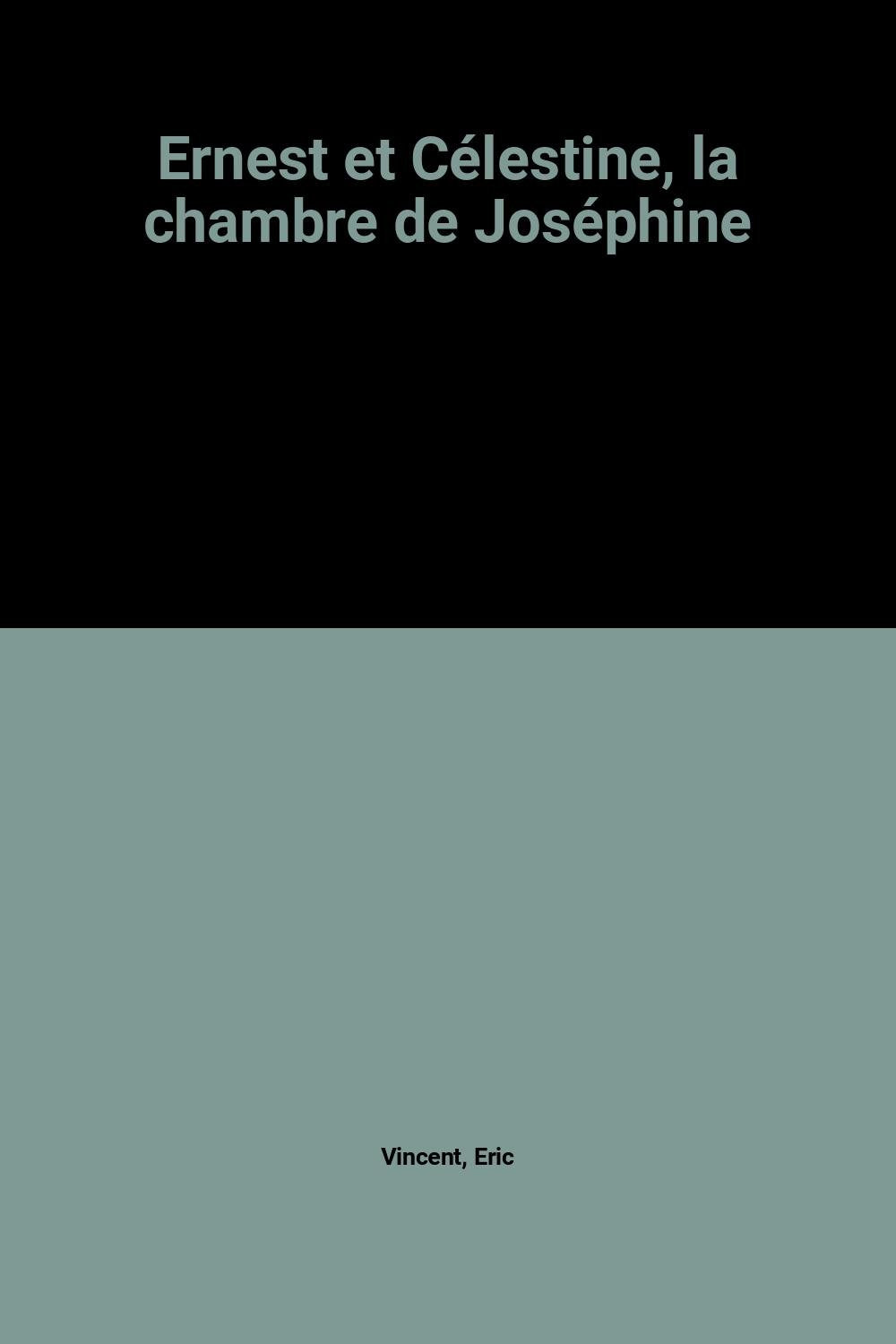 ernest et celestine chambre josephine 9782211016810