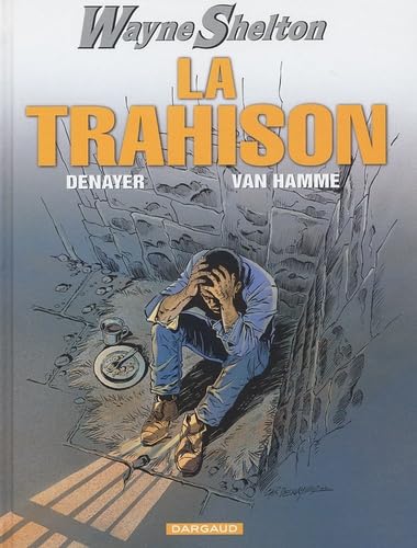 Wayne Shelton, tome 2 : La Trahison 9782871294627