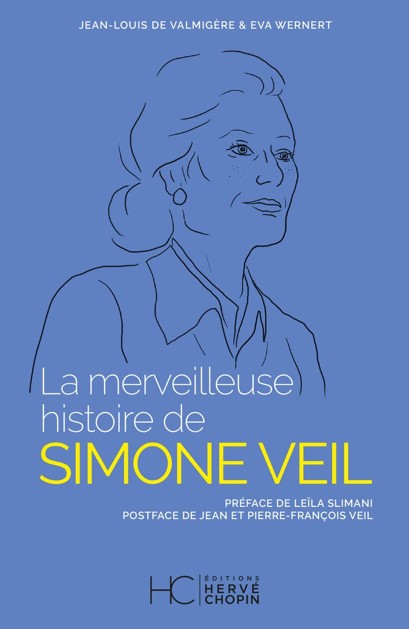 La merveilleuse histoire de Simone Veil 9782357205772