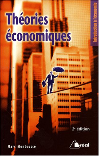 Théories économiques 9782749501444