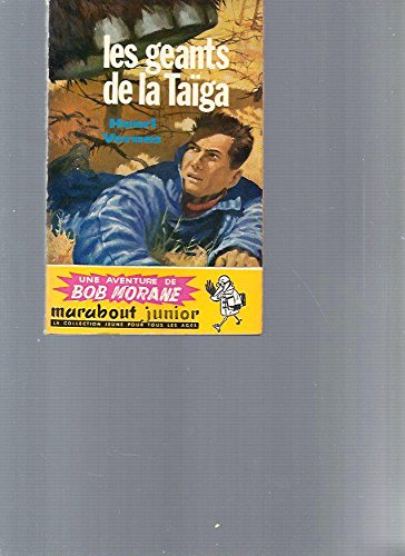 Bob Morane / N°130: Les géants de la Taïga 