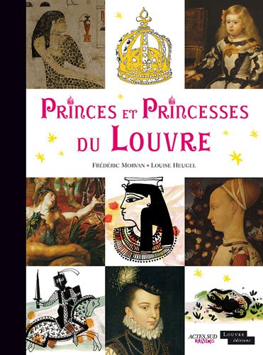 Princes et princesses du Louvre 9782742794164