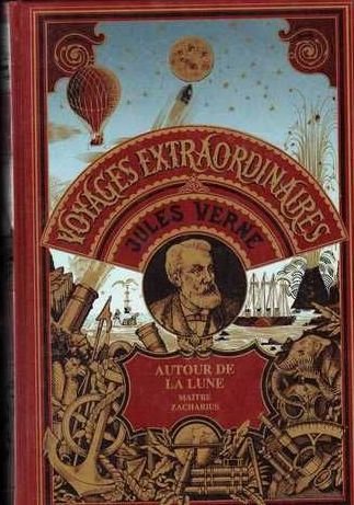 Autour de la lune, suivi de Maître Zacharias 