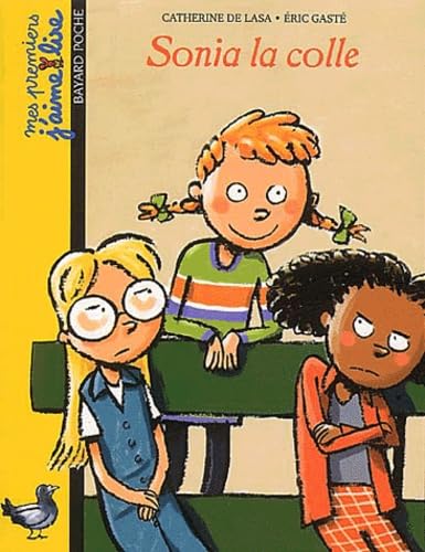 Mes premiers j'aime lire, numéro 11 : Sonia la colle 9782747011129