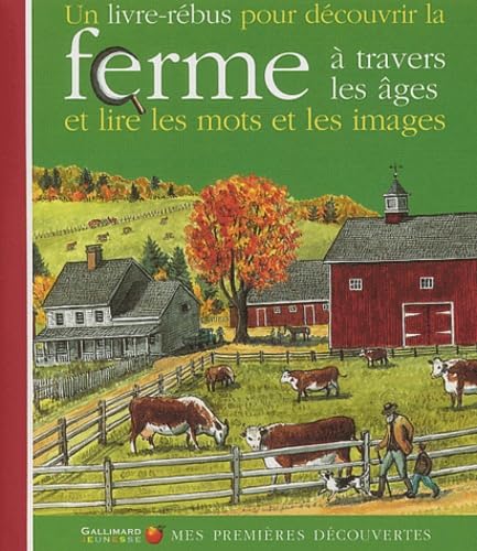 La ferme à travers les âges 9782070537518