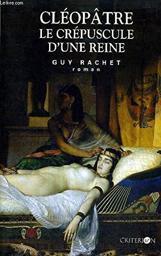 Cléopâtre, le crépuscule d'une reine 9782741301257