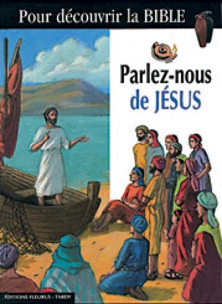 Parlez-nous de Jésus 9782215042600