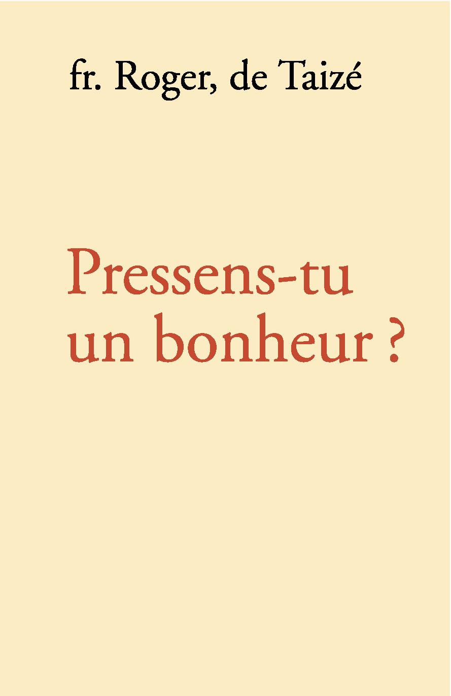 PRESSENS-TU UN BONHEUR ? 9782850402272