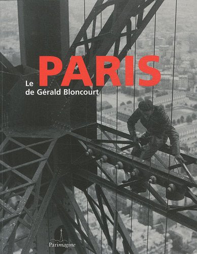 Le Paris de Gérald Bloncourt 9782916195353
