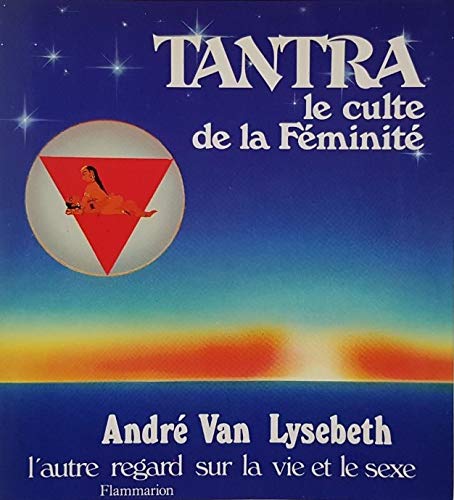 Tantra - Le culte de la feminité 9782082013512