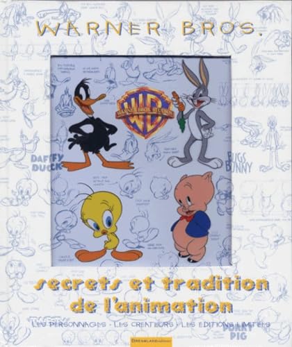 Warner Bros, secrets et tradition de l'animation 9782910027407