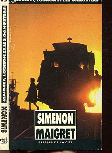 Maigret Lognon Et Les Gangsters 9782258032231