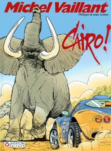 Michel Vaillant, tome 63 : Cairo ! 9782870980477