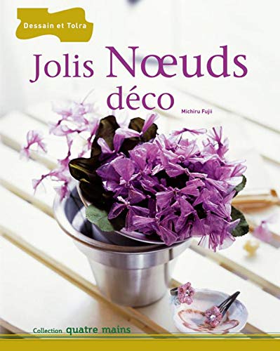 Jolis Noeuds déco 9782295000859