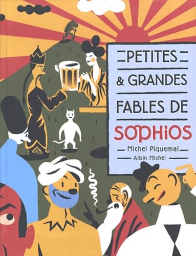 Petites et Grandes Fables de Sophios 9782226150295