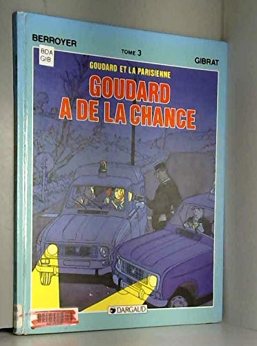 Goudard a de la chance 9782205033410