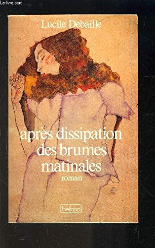 Après dissipation des brumes matinales 9782714425539
