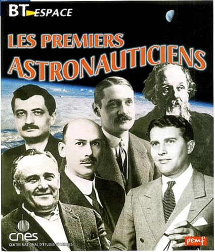 Les premiers astronauticiens 9782845264878