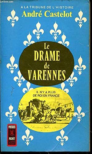 Le Drame De Varennes 