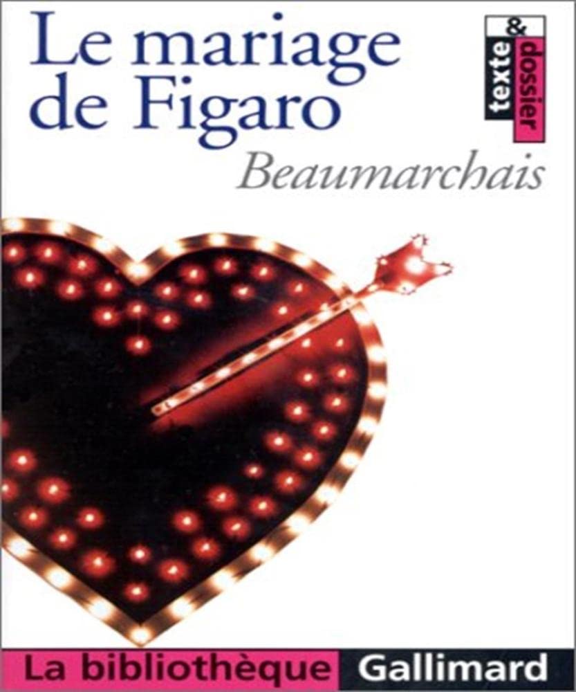 Le Mariage De Figaro 9782070410101