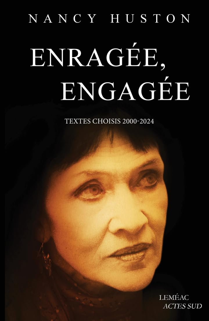 Enragée, engagée: Textes choisis (2000-2024) 9782330210083