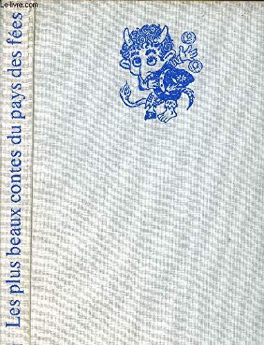 Les Plus beaux contes du pays des fées 9782700016567