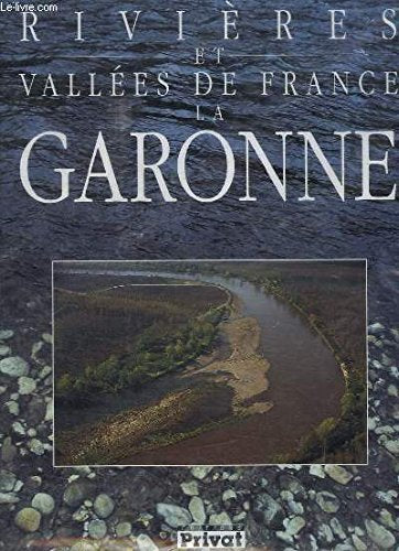 La Garonne 9782708995079