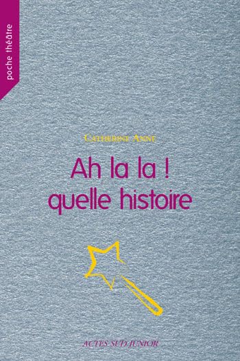 Ah La La ! Quelle Histoire-Junior 9782742771790