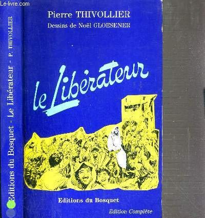Le libérateur 9789999999991