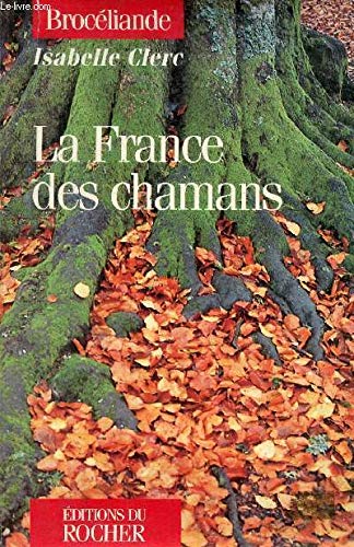 La France des chamans 9782268026138