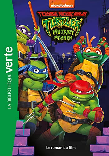Ninja Turtles - Teenage Years - Le roman du film 9782017204374
