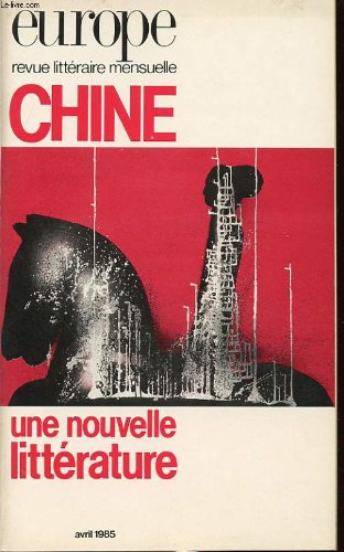 Europe n °672 : chine - une nouvelle litterature 