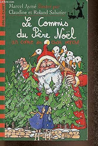 Le commis du Père Noël: Un conte du chat perché 9782070521920