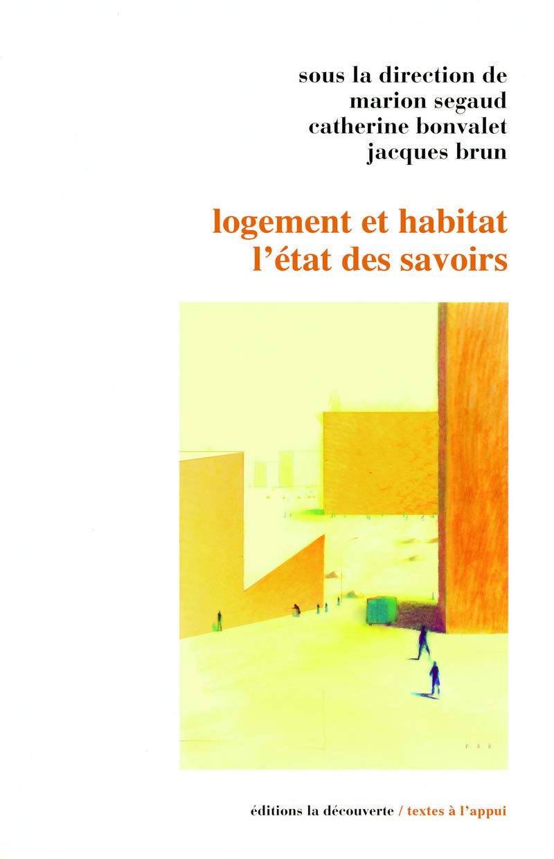 Logement et habitat : l'état des savoirs 9782707128416