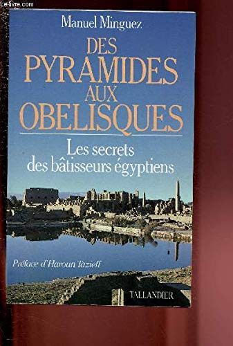 Des pyramides aux obelisques 9782235017251