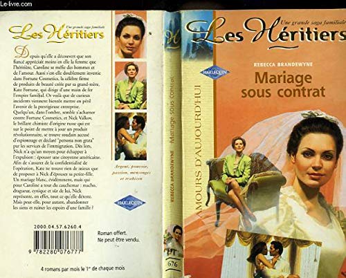Mariage sous contrat (Les héritiers.) 9782280076777