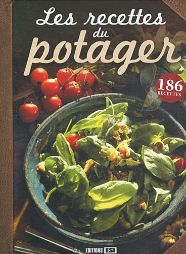 Les recettes du potager 9782353554829