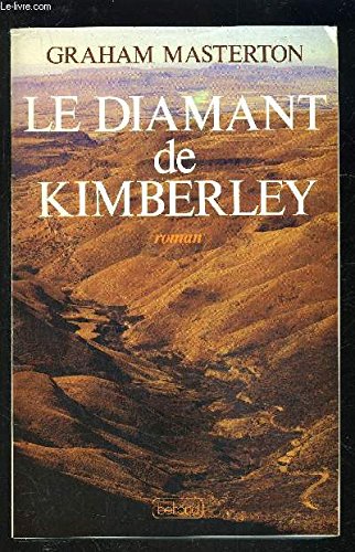 Le Diamant de Kimberley (Les Grands romans Belfond) 9782714417916