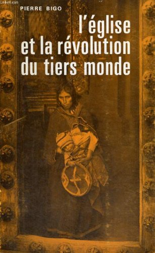 L'EGLISE ET LA REVOLUTION DU TIERS MONDE 