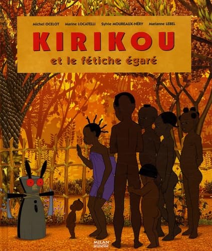 Kirikou et le fétiche égaré 9782745919625