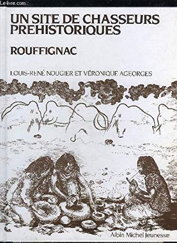 Un Site de chasseurs préhistoriques, Rouffignac 9782226019103